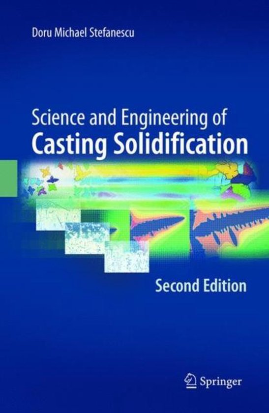 Science and Engineering of Casting Solidification, Second Ed ... - cover