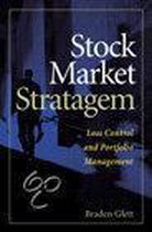 Stock Market Stratagem: Loss Control and Portfolio Mgmt