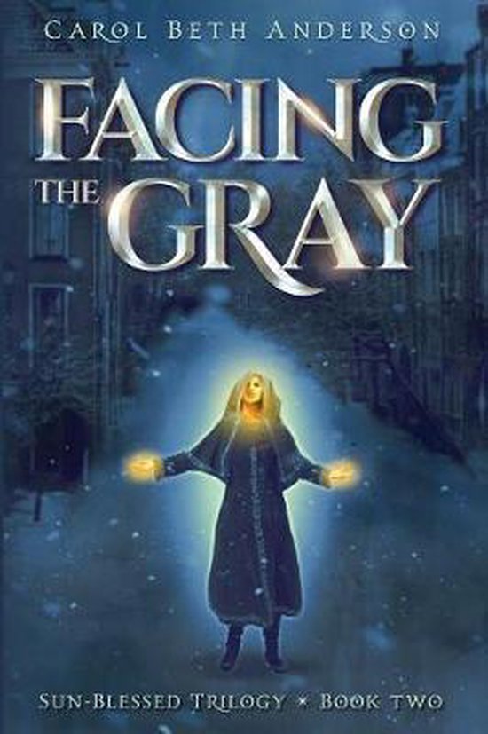 Sun-Blessed Trilogy- Facing the Gray - cover