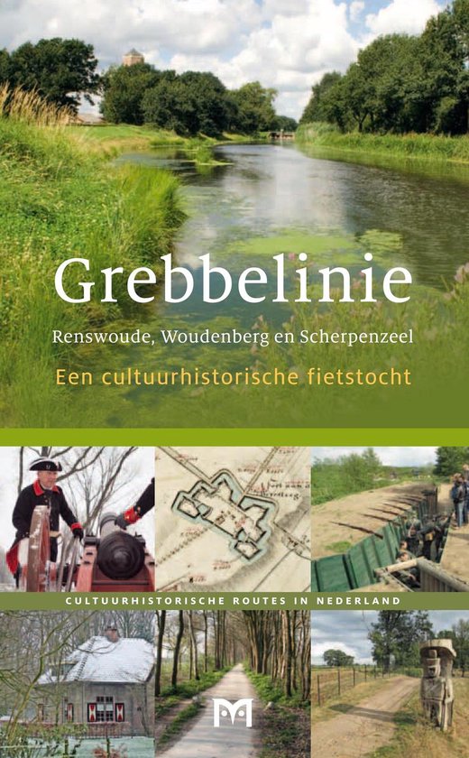 Cover van het boek 'Grebbelinie. Renswoude, Woudenberg en Scherpenzeel'