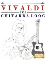 Vivaldi Per Chitarra Loog