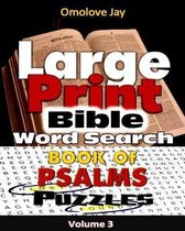 Large Print Bible Wordsearch on the Book of Psalms Volume 3