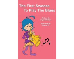 The First Swooze to Play the Blues