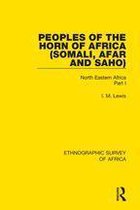 Ethnographic Survey of Africa 1 - Peoples of the Horn of Africa (Somali, Afar and Saho)