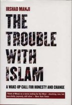 The Trouble With Islam