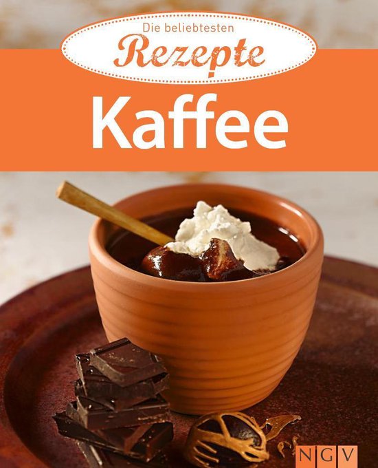 Die beliebtesten Rezepte - Kaffee - cover