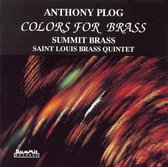 Anthony Plog: Colors for Brass