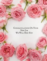 Congratulations on Your New Job We Will Miss You