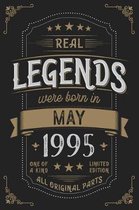 Real Legendes were born in May 1995