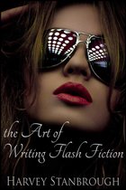 The Art of Writing Flash Fiction