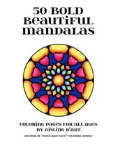 50 Bold Beautiful Mandalas