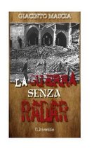 La guerra senza radar