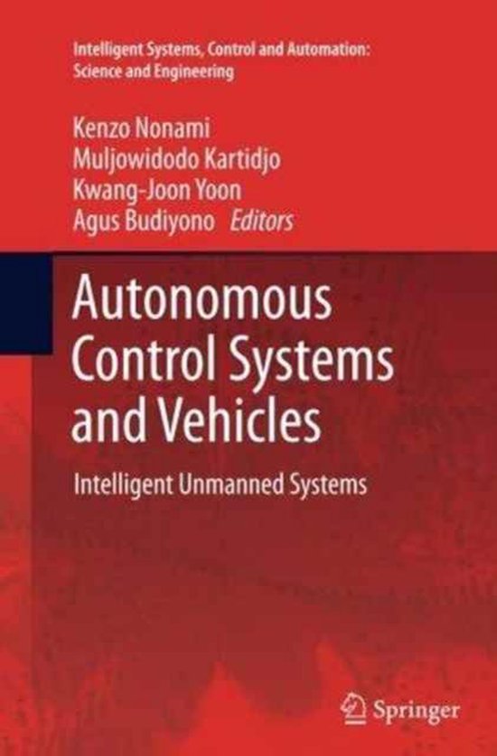 Autonomous Control Systems and Vehicles | 9784431561255 | Boeken | bol