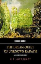 The Dream-quest of Unknown Kadath