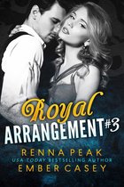 Royal Arrangement 3 - Royal Arrangement #3