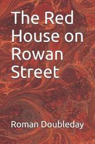 The Red House on Rowan Street