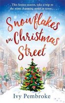 Snowflakes on Christmas Street An uplifting feel good Christmas story