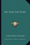 No Time for Tears