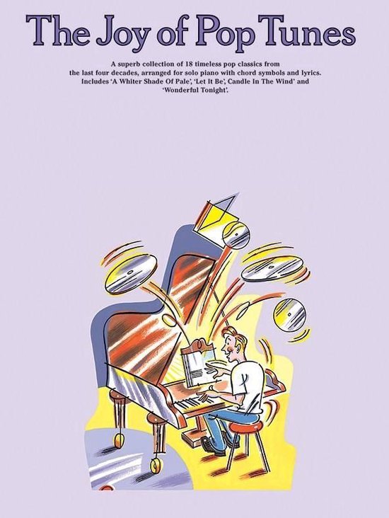Boekomslag met de titel 'The Joy of Pop Tunes'. Een man speelt piano, met cd's en noten die rondvliegen.