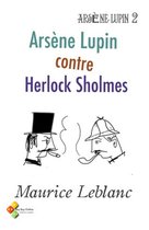 Arsène Lupin, Gentleman-Cambrioleur 2 - Arsène Lupin contre Herlock Sholmès