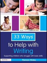 Thirty Three Ways to Help with.... - 33 Ways to Help with Writing