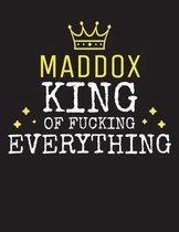 MADDOX - King Of Fucking Everything