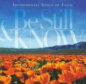 Be Still and Know: Instrumental Songs of Faith
