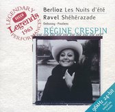 Legends - Berlioz, Ravel, Debussy, Poulenc / Regine Crespin