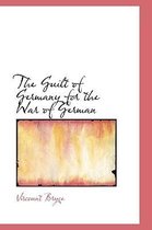 The Guilt of Germany for the War of German