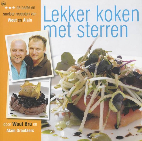 Cover van het boek 'Lekker koken met sterren' van Alain Grootaers en W. Bru
