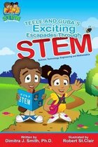 Teele and Guba's Exciting Escapades Through Stem