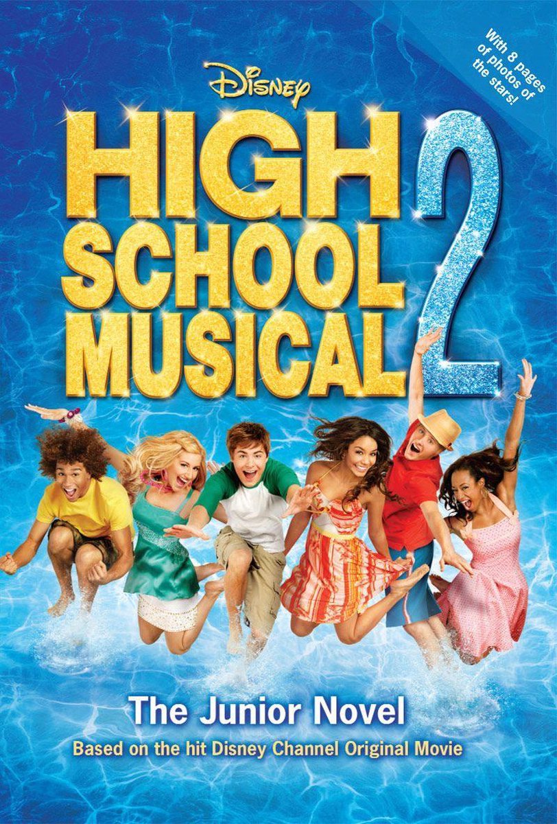 Disney Junior Novel (ebook) - Disney High School Musical 2: The Junior Novel - N. B. Grace