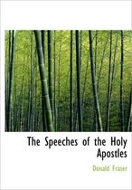 The Speeches of the Holy Apostles