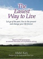 The Easiest Way to Live