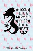Look Like a Mermaid, Cuss Like a Pirate