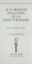Aux origines paysannes de la crise polonaise