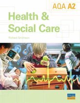 A2 AQA Health and Social Care