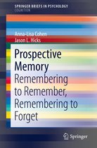 SpringerBriefs in Psychology - Prospective Memory