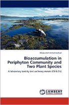 Bioaccumulation in Periphyton Community and Two Plant Species