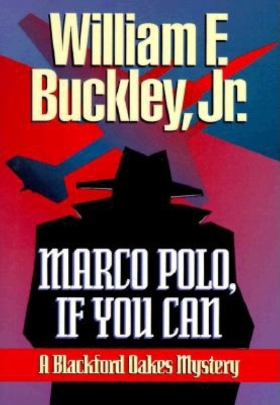 Blackford Oakes Novel - Marco Polo, If You Can - cover