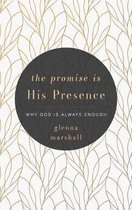 Promise is His Presence, The