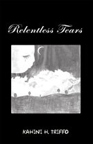 Relentless Tears