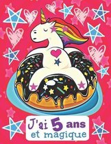 J'ai 5 ans et magique