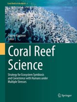 Coral Reefs of the World 5 - Coral Reef Science
