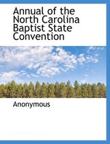 Annual of the North Carolina Baptist State Convention