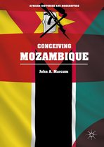 African Histories and Modernities - Conceiving Mozambique