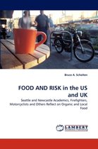 Food and Risk in the Us and UK