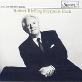 Robert Riefling Interprets Bach
