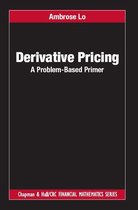 Chapman and Hall/CRC Financial Mathematics Series - Derivative Pricing