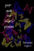 Por Qu No Mariposas